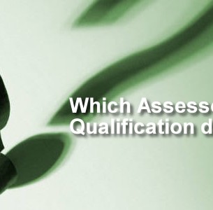 Assessor Qualifications - The Choices